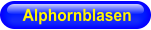 Alphornblasen
