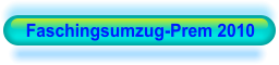 Faschingsumzug-Prem 2010